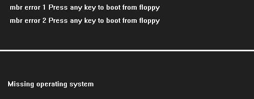 MBR ERROR 1 Press any key to boot from floppy